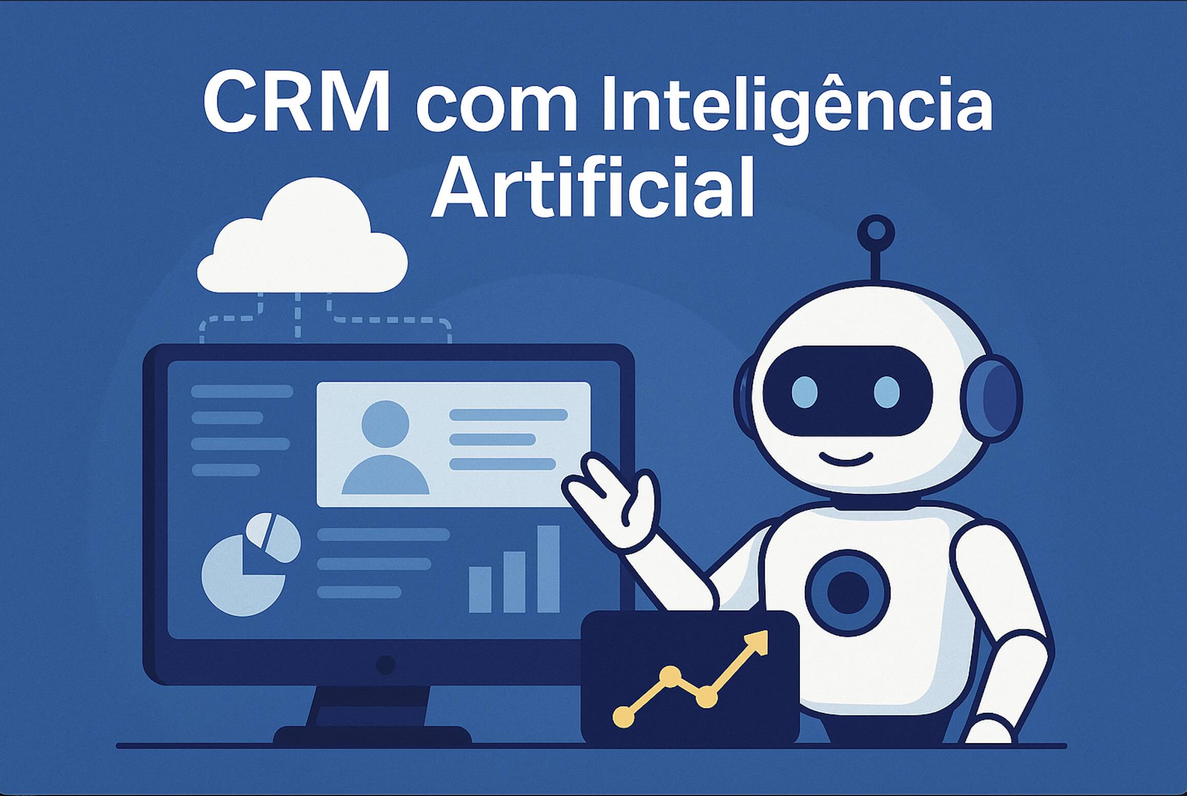 Ilustração moderna mostrando um CRM com inteligência artificial: robô analisando gráficos de vendas e dados de clientes conectados à nuvem, representando automação, previsibilidade e eficiência comercial.